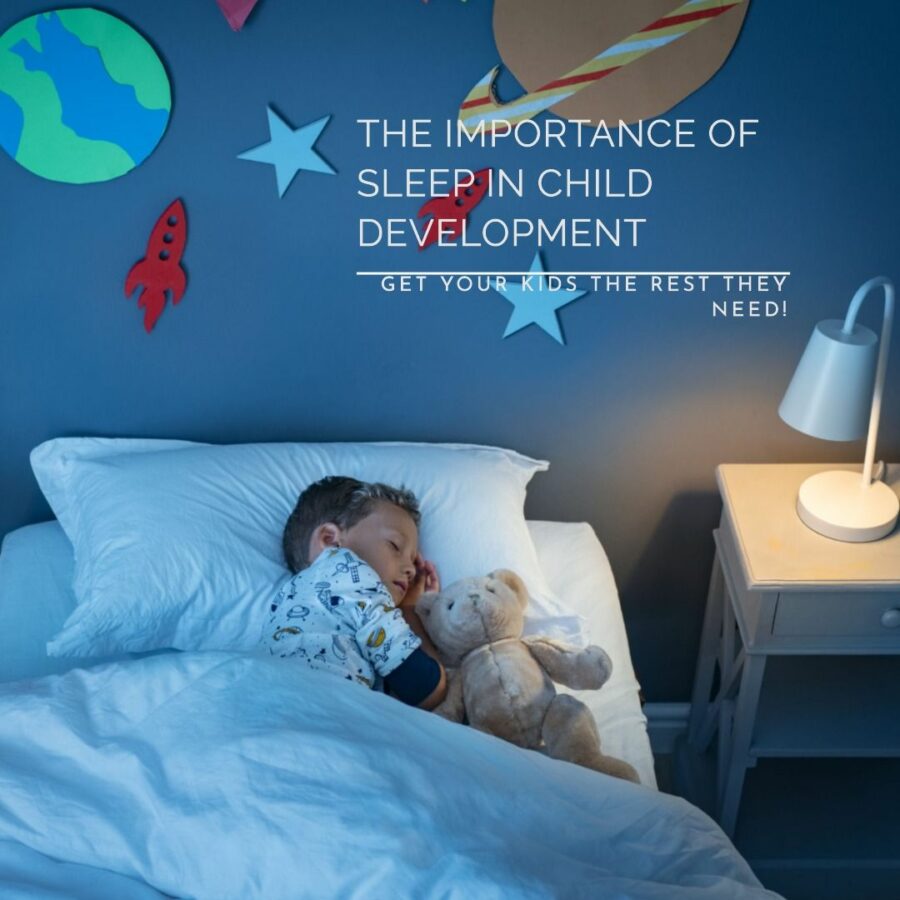 The importance of sleep in child development.